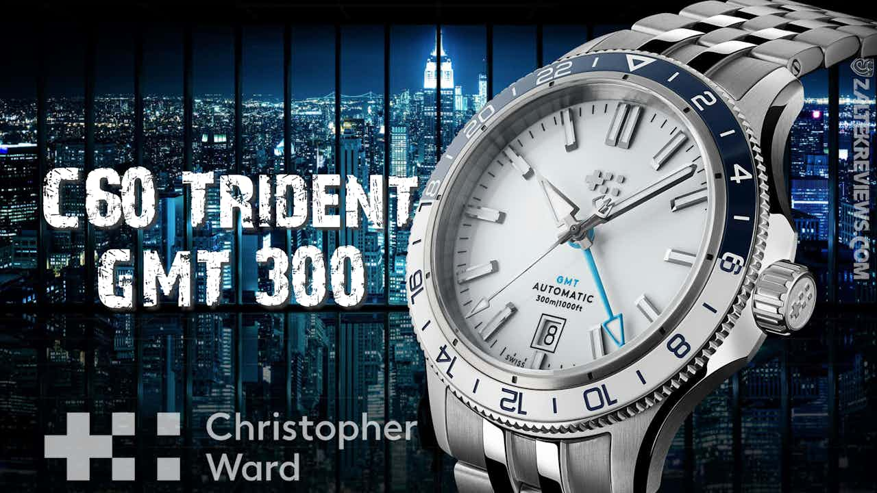 You are currently viewing Christopher Ward C60 Trident GMT 300